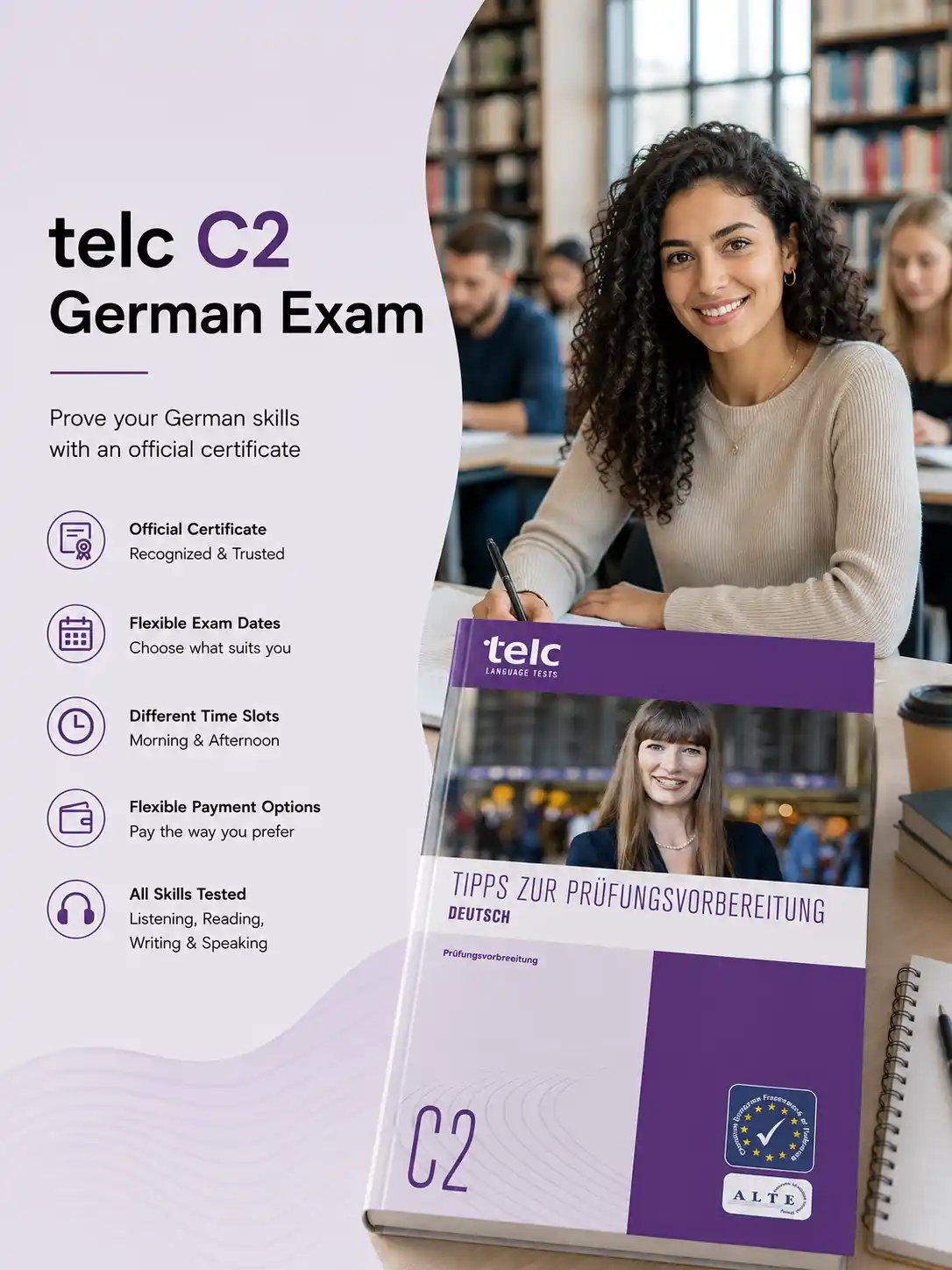 : A smiling female student takes notes in a library with a purple telc C2 preparation book resting in the foreground. The graphic promotes official German exams with flexible dates and comprehensive skills testing.
